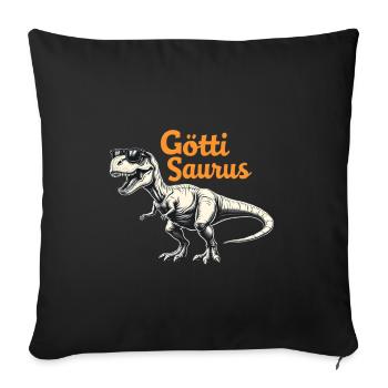 Göttisaurus Firmgötti Taufgötti Göti Fragen - Sofakissenbezug 45 x 45 cm - Schwarz - Vorne
