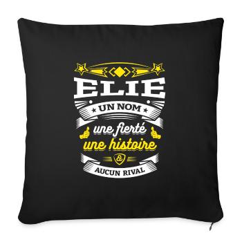 ELIE UN NOM UNE FIERTÉ AUCUN RIVAL - Housse de coussin décorative 45 x 45 cm - noir - Devant