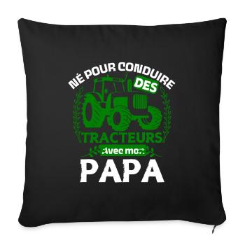Born to drive tractors with my dad - Sofa pillowcase 17,3'' x 17,3'' (45 x 45 cm) - black - Front