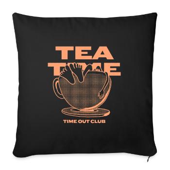 Tea Time – Relaxing Time Out - Sofa pillowcase 17,3'' x 17,3'' (45 x 45 cm) - black - Front