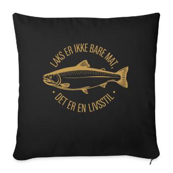 Rokt Las Laks er ikke bare mat det er en livsstil - Sofa pillowcase 17,3'' x 17,3'' (45 x 45 cm) - black - Front
