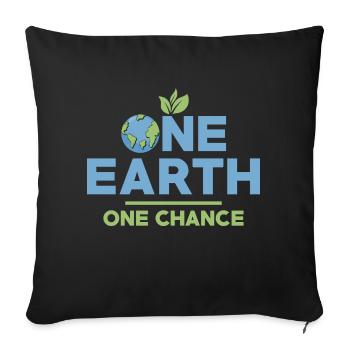 One Earth One Chance Planet Environmental Earth Da - Sofa pillowcase 17,3'' x 17,3'' (45 x 45 cm) - black - Front