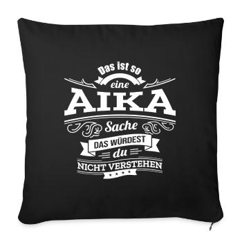 AIKA, DER KATALYSATOR FÜR DEINEN ERFOLG - Sofakissenbezug 45 x 45 cm - Schwarz - Vorne