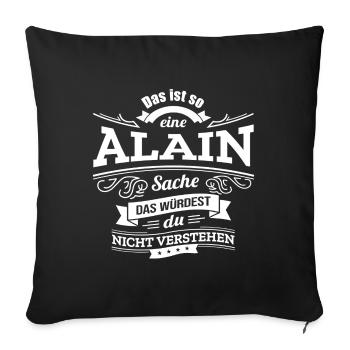 ALAIN, DER KATALYSATOR FÜR DEINEN ERFOLG - Sofakissenbezug 45 x 45 cm - Schwarz - Vorne