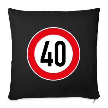 40 Birthday - Sofa pillowcase 17,3'' x 17,3'' (45 x 45 cm) - black - Front