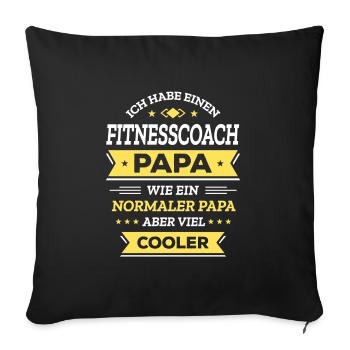 FITNESSCOACHPAPA VATERTAG WEIHNACHTENGEBURTSTAG - Sofakissenbezug 45 x 45 cm - Schwarz - Vorne