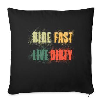 ROULEZ VITE, VIVEZ SALE – VTT - MOTOCROSS - Housse de coussin décorative 45 x 45 cm - noir - Devant