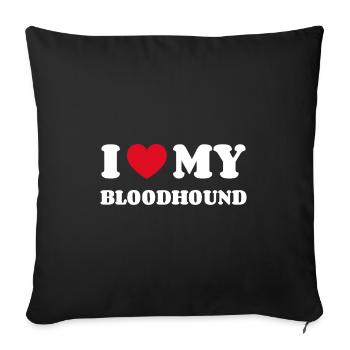 J’aime mon propriétaire de chien Bloodhound Bloodhound - Housse de coussin décorative 45 x 45 cm - noir - Devant