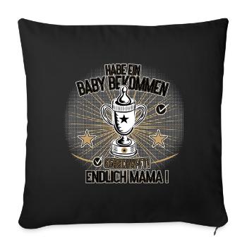 Endlich Mama Baby Bekommen Humor Design - Sofakissenbezug 45 x 45 cm - Schwarz - Vorne