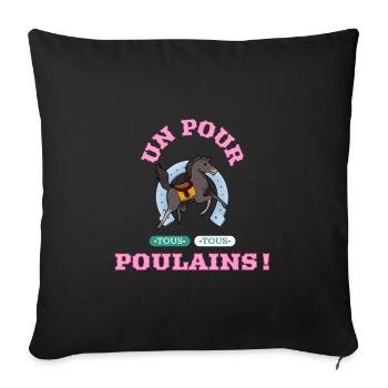 UN POUR TOUS, TOUS POULAINS (cheval) ! - Housse de coussin décorative 45 x 45 cm - noir - Devant