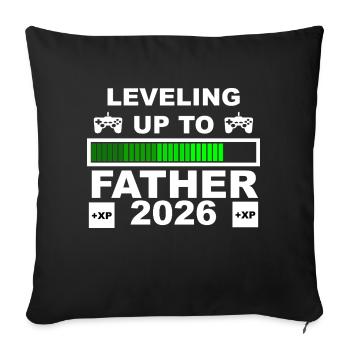 Leveling Up To Father 2026 Motif - Sofa pillowcase 17,3'' x 17,3'' (45 x 45 cm) - black - Front