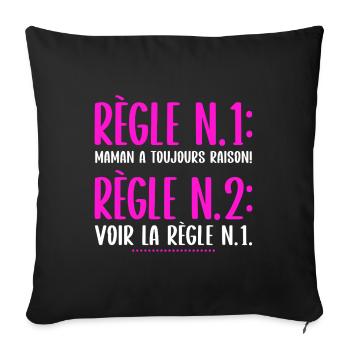 T-shirt maman humour règle cadeau mère - Housse de coussin décorative 45 x 45 cm - noir - Devant