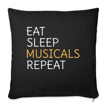 Eat Sleep Musicals Repeat Musical Theatre - Sofa pillowcase 17,3'' x 17,3'' (45 x 45 cm) - black - Front