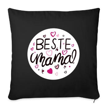 Liebevolles Mama-Design mit Herzmotiven - Sofakissenbezug 45 x 45 cm - Schwarz - Vorne