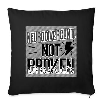 Neurodivergent Not Broken – Neurodiversity Pride - Housse de coussin décorative 45 x 45 cm - noir - Devant