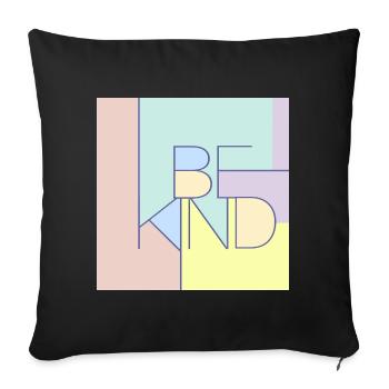 Be Kind - Sofa pillowcase 17,3'' x 17,3'' (45 x 45 cm) - black - Front