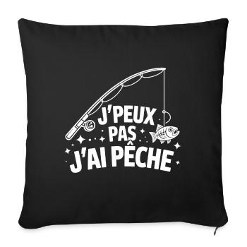 I Can't, I Fished – Fisherman Humor T-Shirt - Sofa pillowcase 17,3'' x 17,3'' (45 x 45 cm) - black - Front