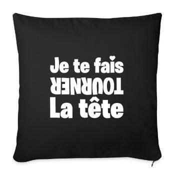JE TE FAIS TOURNER LA TÊTE ! (amour) blanc - Housse de coussin décorative 45 x 45 cm - noir - Devant