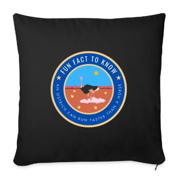 An ostrich can run faster than a horse - Sofa pillowcase 17,3'' x 17,3'' (45 x 45 cm) - black - Front