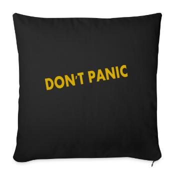 Don't Panic - Sofa pillowcase 17,3'' x 17,3'' (45 x 45 cm) - black - Front