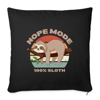 Nope Mode for All Sloths - Sofa pillowcase 17,3'' x 17,3'' (45 x 45 cm) - black - Front