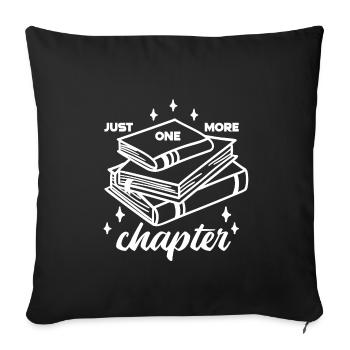 just one more chapter Book Reading Books Bookworm - Sofa pillowcase 17,3'' x 17,3'' (45 x 45 cm) - black - Front