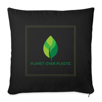 La planète plutôt que le plastique - Housse de coussin décorative 45 x 45 cm - noir - Devant