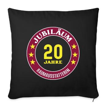 Interior decorator Anniversary 20 years 20 years - Sofa pillowcase 17,3'' x 17,3'' (45 x 45 cm) - black - Front