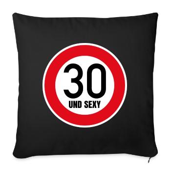 30th Birthday Sexy Shield Tempo 30 and Sexy 30 - Sofa pillowcase 17,3'' x 17,3'' (45 x 45 cm) - black - Front