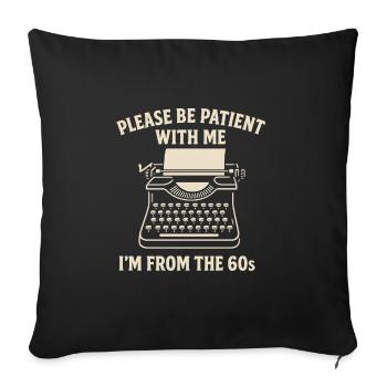 Lustiges Jahrgang 60er T-Shirt Geburtstagsgeschenk - Sofakissenbezug 45 x 45 cm - Schwarz - Vorne