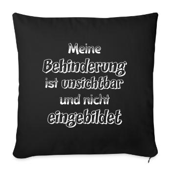 Invisible Disability Saying - Sofa pillowcase 17,3'' x 17,3'' (45 x 45 cm) - black - Front