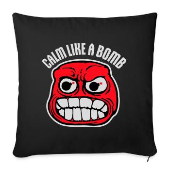 Calm Like Bomb Paradox Ironie Humor Explosiv Witz - Sofakissenbezug 45 x 45 cm - Schwarz - Vorne