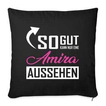 Only an Amira can look so good - Sofa pillowcase 17,3'' x 17,3'' (45 x 45 cm) - black - Front
