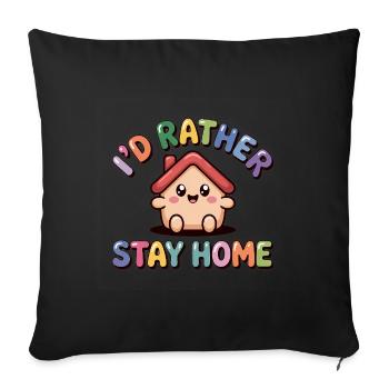 Je préfère rester à la maison - T-Shirt Anti-Social Drôle - Housse de coussin décorative 45 x 45 cm - noir - Devant