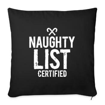 Naughty List Certified - Sofa pillowcase 17,3'' x 17,3'' (45 x 45 cm) - black - Front