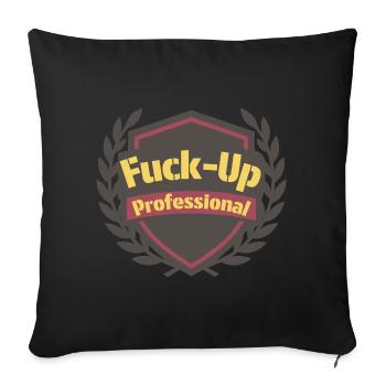 Fuck-Up Professional Badge - Sofakissenbezug 45 x 45 cm - Schwarz - Vorne