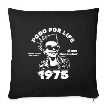 50th Birthday Pogo for life since 12/1975 - Sofa pillowcase 17,3'' x 17,3'' (45 x 45 cm) - black - Front