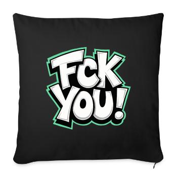 FCK YOU lettering provocative statement - Sofa pillowcase 17,3'' x 17,3'' (45 x 45 cm) - black - Front