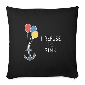 Refuse to Sink – Starch & Sea - Sofa pillowcase 17,3'' x 17,3'' (45 x 45 cm) - black - Front
