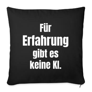 Experience instead of AI – Human practice - Sofa pillowcase 17,3'' x 17,3'' (45 x 45 cm) - black - Front