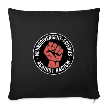 Amis neurodivergents contre le racisme - Antifascis - Housse de coussin décorative 45 x 45 cm - noir - Devant