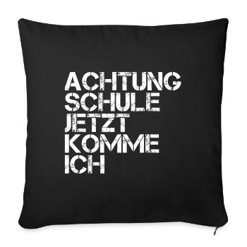 Attention école, j’arrive - Housse de coussin décorative 45 x 45 cm - noir - Devant