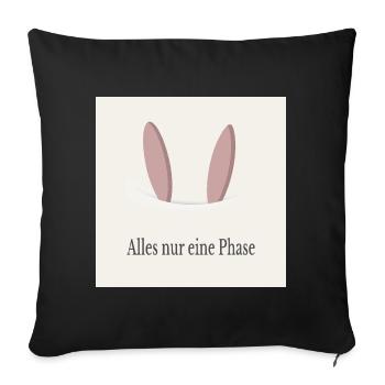 Affiche All Just One Phase – Décoration murale moderne - Housse de coussin décorative 45 x 45 cm - noir - Devant