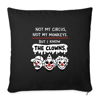 Déclaration Not My Circus, Not My Monkeys - Housse de coussin décorative 45 x 45 cm - noir - Devant