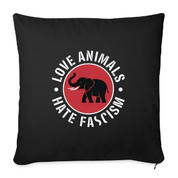 Aime les animaux, déteste le fascisme - Produits dérivés antifascistes - Housse de coussin décorative 45 x 45 cm - noir - Devant