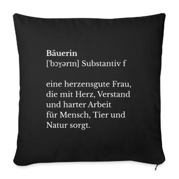 Farmer's Wife T-Shirt – Strong Statement for Country Life - Sofa pillowcase 17,3'' x 17,3'' (45 x 45 cm) - black - Front