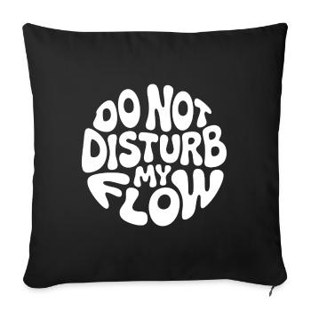 do not disturb my flow white branded - Sofa pillowcase 17,3'' x 17,3'' (45 x 45 cm) - black - Front