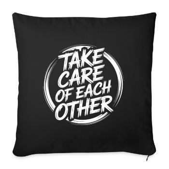 Take care of each other - Sofa pillowcase 17,3'' x 17,3'' (45 x 45 cm) - black - Front