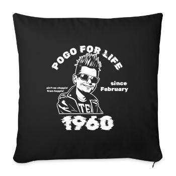 66. Birthday Pogo for life since 02/1960 - Sofa pillowcase 17,3'' x 17,3'' (45 x 45 cm) - black - Front