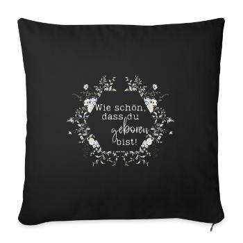 Comme tu es belle que tu sois né - couronne de fleurs - Housse de coussin décorative 45 x 45 cm - noir - Devant